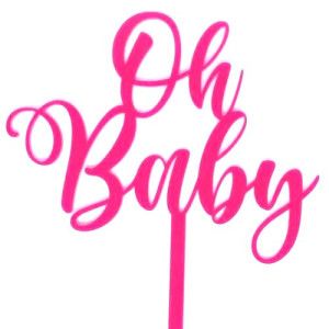 Oh Baby Hot Pink Cake Topper - Acrylic 