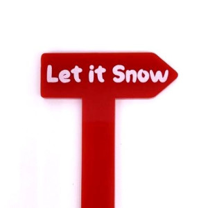 Let it Snow Sign Post Topper - Acrylic 