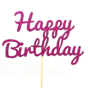 Fuchsia Glitter Happy Birthday Cake Topper - Card
