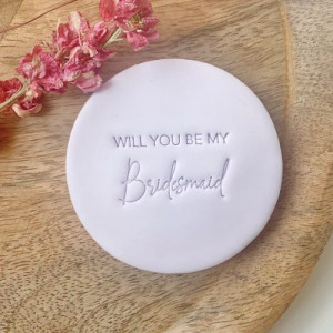 Oh My Cookie - Will You Be My Bridesmaid Stamp 'it (2 pieces)