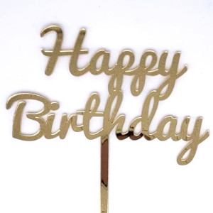 Gold Happy Birthday Cake Topper - Mirror Acrylic 