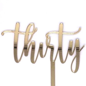 Gold Thirty Cake Topper - Mirror Acrylic 
