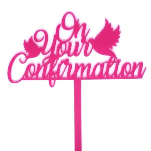 On Your Confirmation Topper - Hot Pink Acrylic