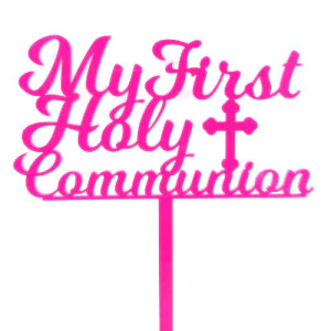 My First Holy Communion Topper - Hot Pink Acrylic